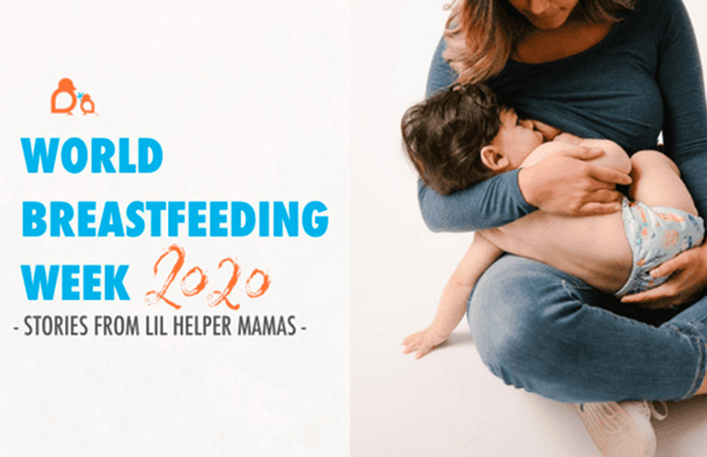 World Breastfeeding Week 2020 – Stories From Lil Helper Mamas